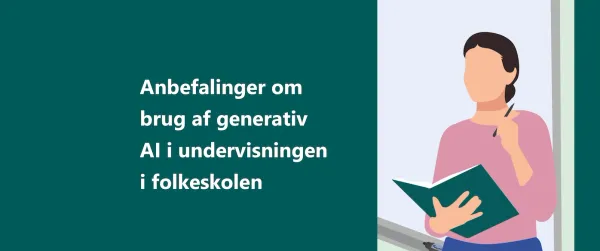 Syv nye anbefalinger skal guide folkeskoler i brugen af generativ AI