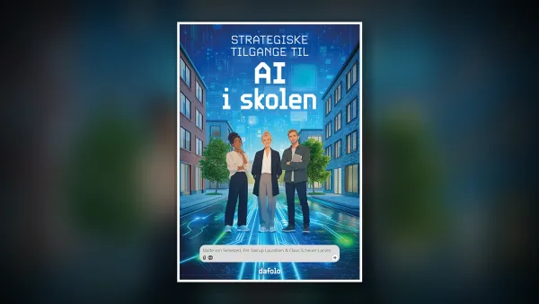 Strategiske tilgange til AI i skolen