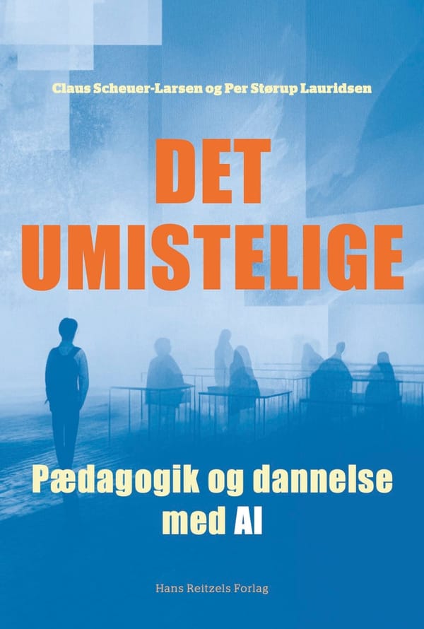 Det umistelige – Pædagogik og dannelse med AI