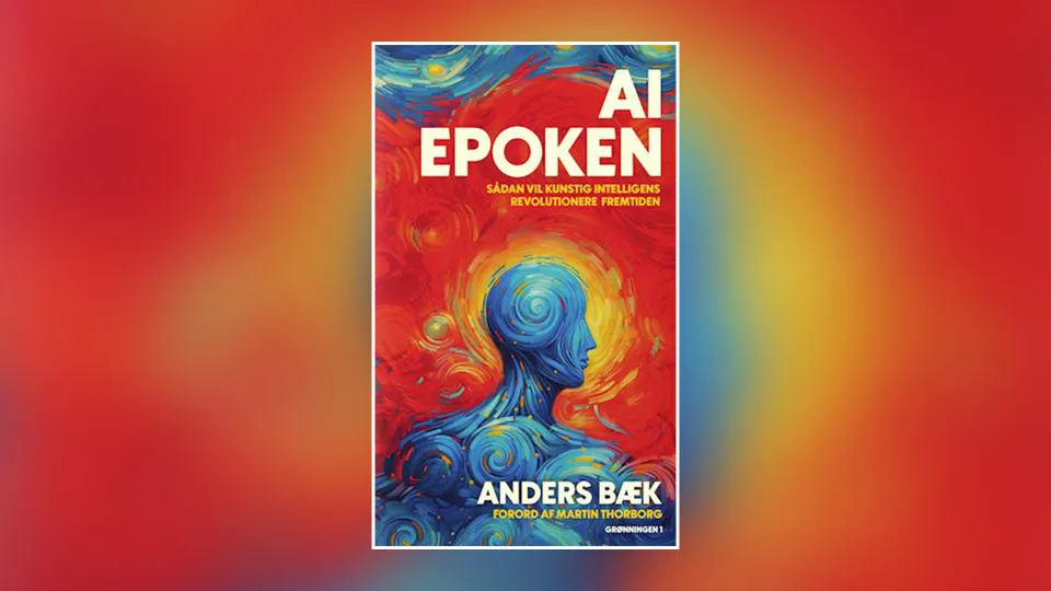 AI Epoken - Sådan vil kunstig intelligens revolutionere fremtiden